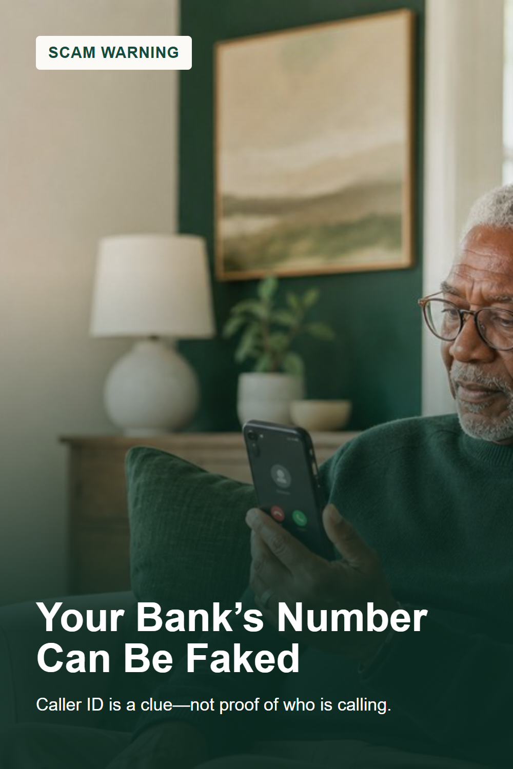 Older man checking an incoming call with his adult son beside him and text warning that a bank number can be faked